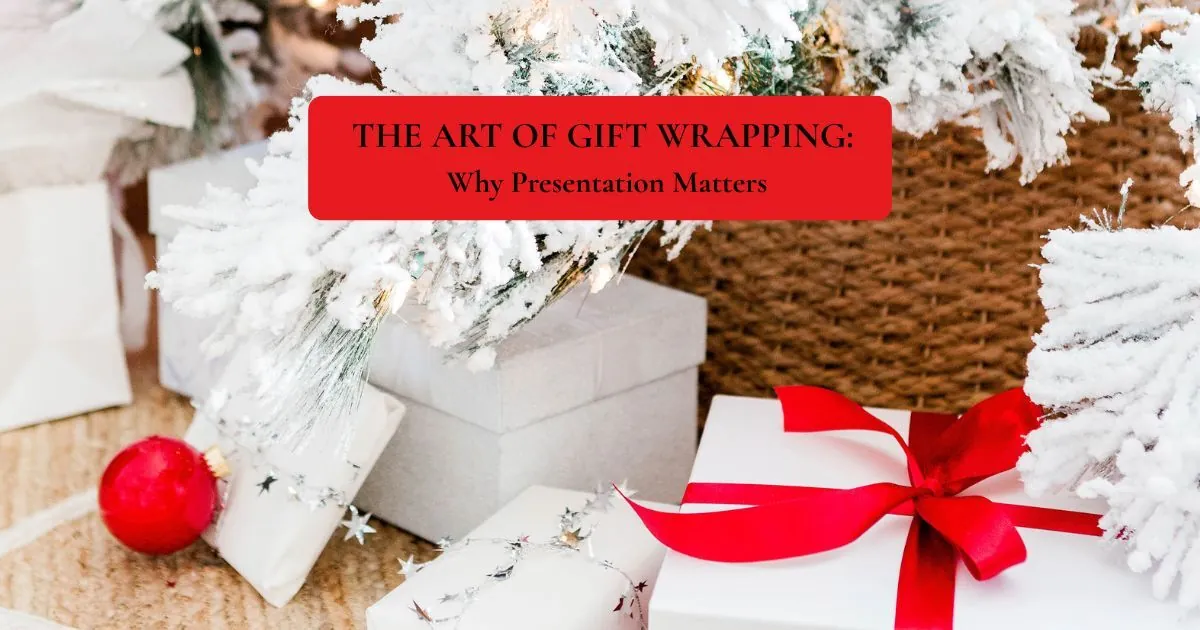 The Art of Gift Wrapping